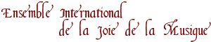 Ensemble International de la Joie de la Musique